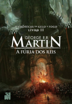 A fúria dos Reis - As Crônicas de Gelo e Fogo, volume 2